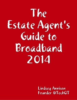 Estate Agent's Guide to Broadband 2014